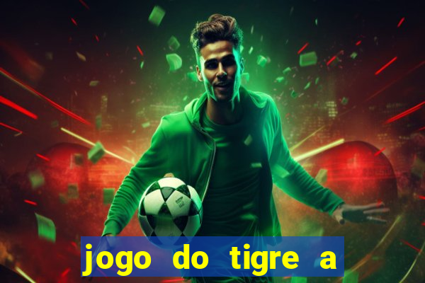 jogo do tigre a partir de 1 real